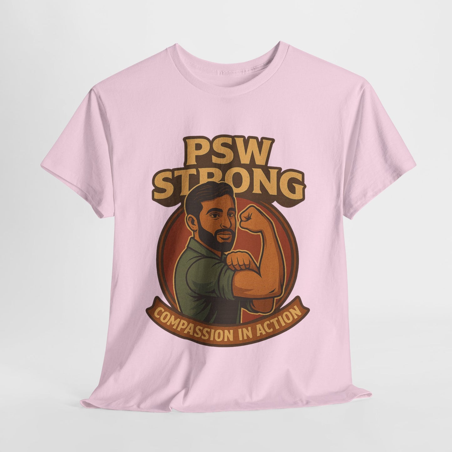 PSW Strong Compassionate Unisex Tee, Motivational Shirt, Gift for Caregivers, Everyday Wear, Empowerment Apparel, Support T-Shirt