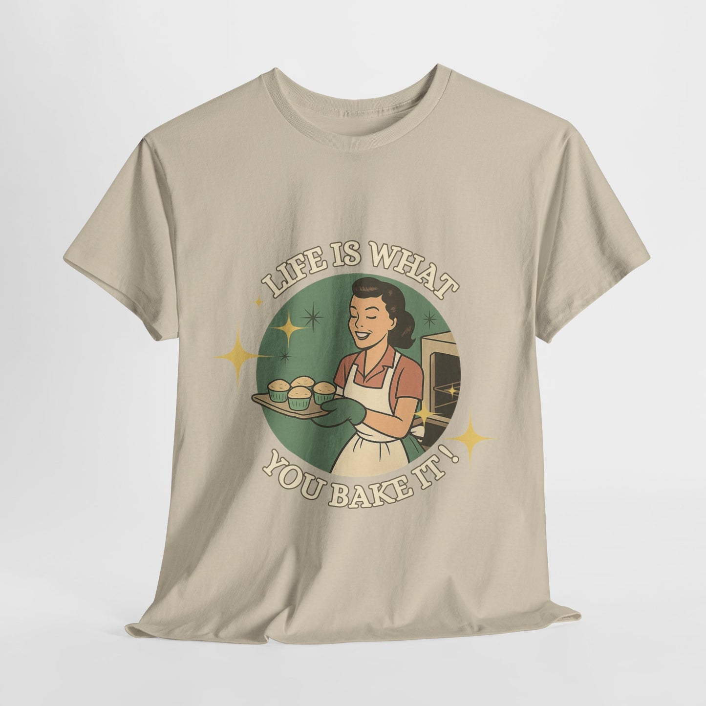 Life's What You Bake It ! ,Baking Enthusiast Tee - "Life is What You Bake It" - Baking Gift, Kitchen Lover Shirt, Foodie Apparel, Culinary Gift Idea, Cozy Casual Wear