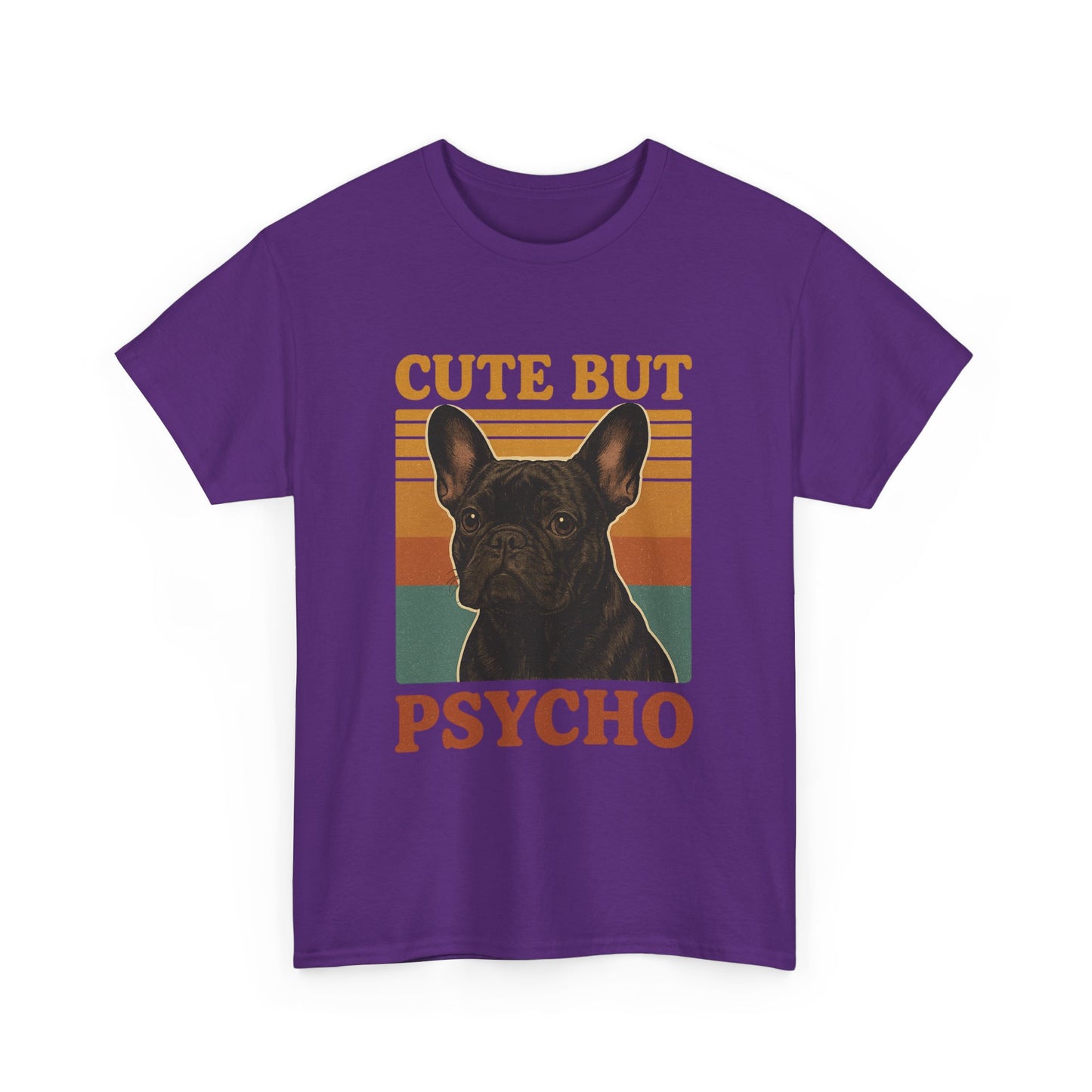 French Bulldog Cute But Psycho Unisex Tee, Funny Dog Lover Shirt, Moonwoven Design, Gift for Animal Lovers, Frenchie Tee, Graphic Dog Print
