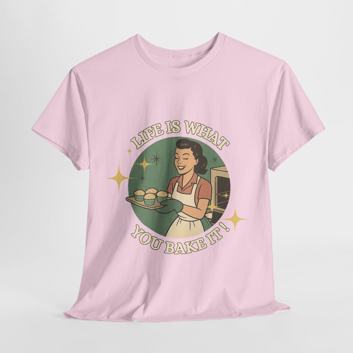 Life's What You Bake It ! ,Baking Enthusiast Tee - "Life is What You Bake It" - Baking Gift, Kitchen Lover Shirt, Foodie Apparel, Culinary Gift Idea, Cozy Casual Wear