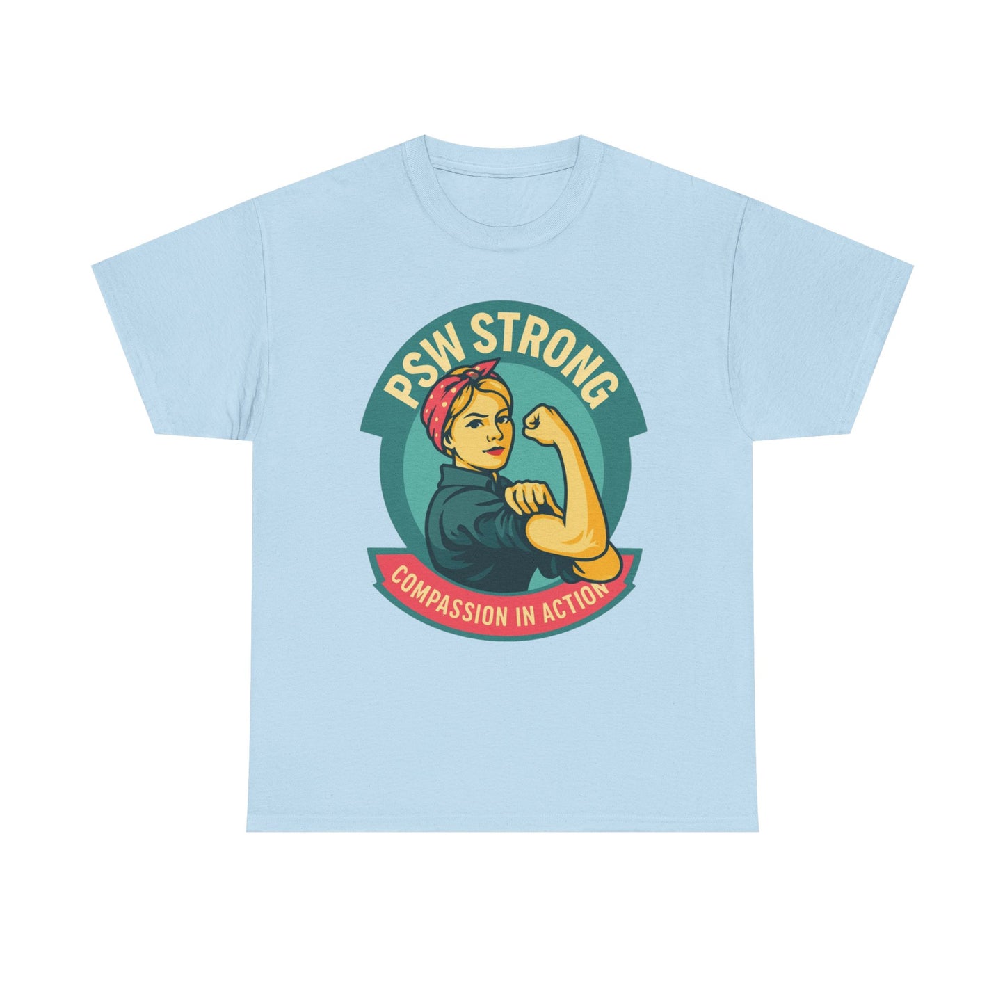 PSW Strong , Frontline worker T-Shirt