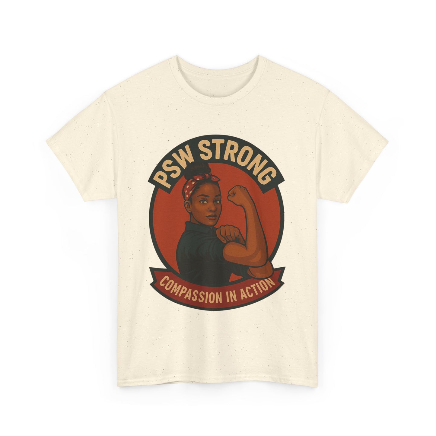Empowering PSW Strong Tee - Compassion in Action, Gift for Healthcare Workers, Motivational T-Shirt, Supportive Apparel, Inspirational Top