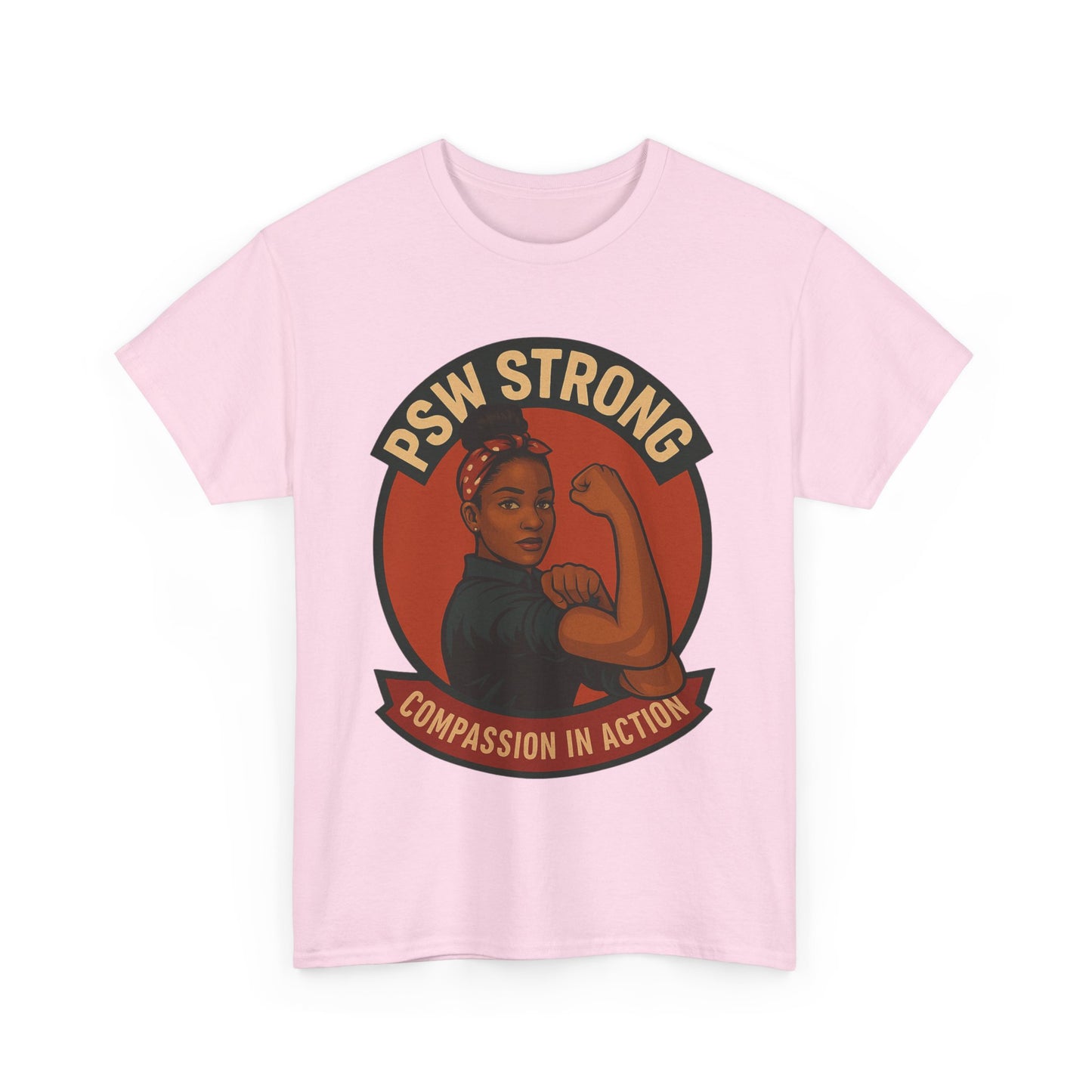 Empowering PSW Strong Tee - Compassion in Action, Gift for Healthcare Workers, Motivational T-Shirt, Supportive Apparel, Inspirational Top
