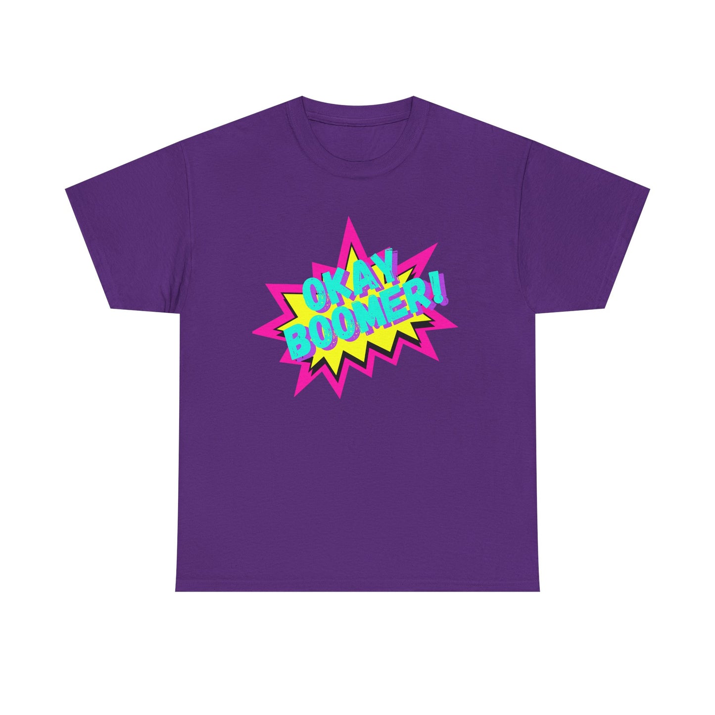 OKAY BOOMER! 90's vibe Tee