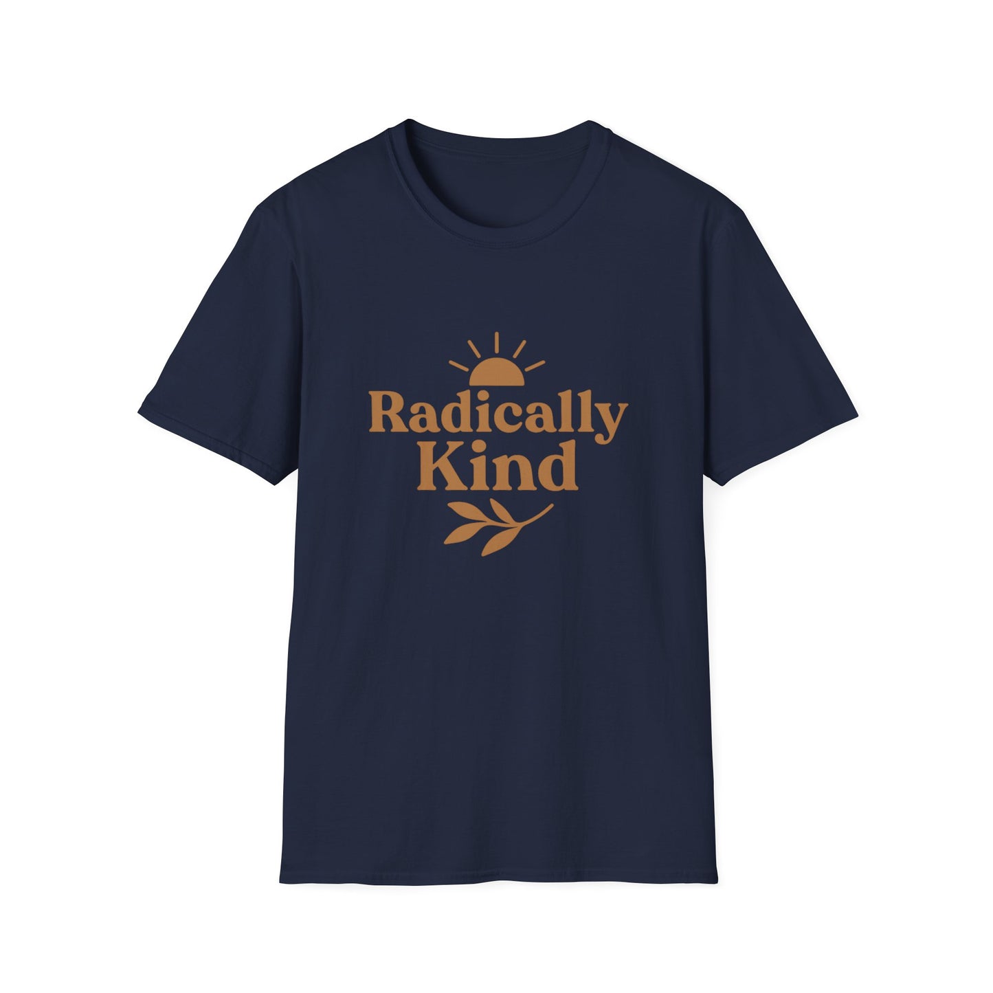 Radically Kind , Unisex Softstyle Graphic Tee