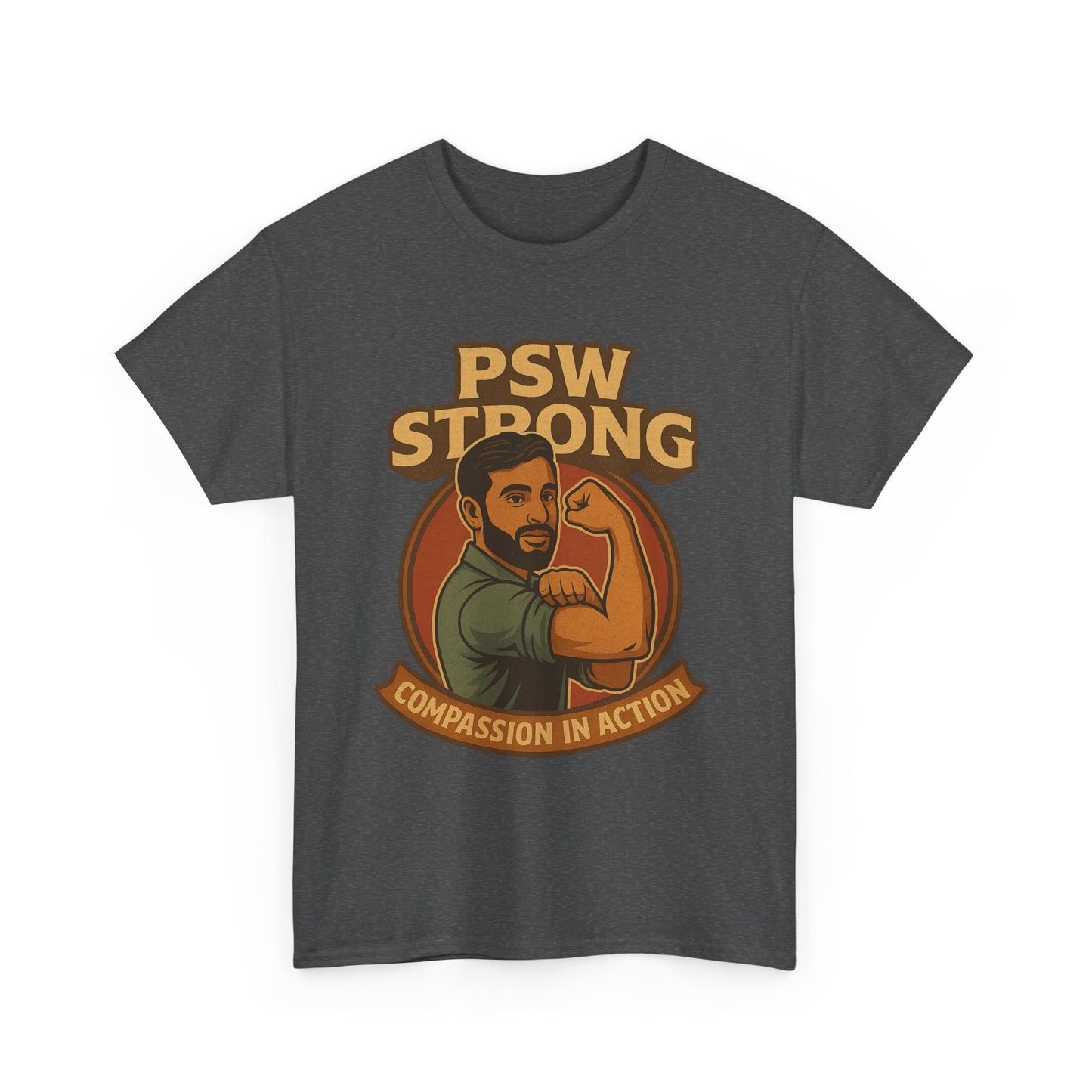 PSW Strong Compassionate Unisex Tee, Motivational Shirt, Gift for Caregivers, Everyday Wear, Empowerment Apparel, Support T-Shirt