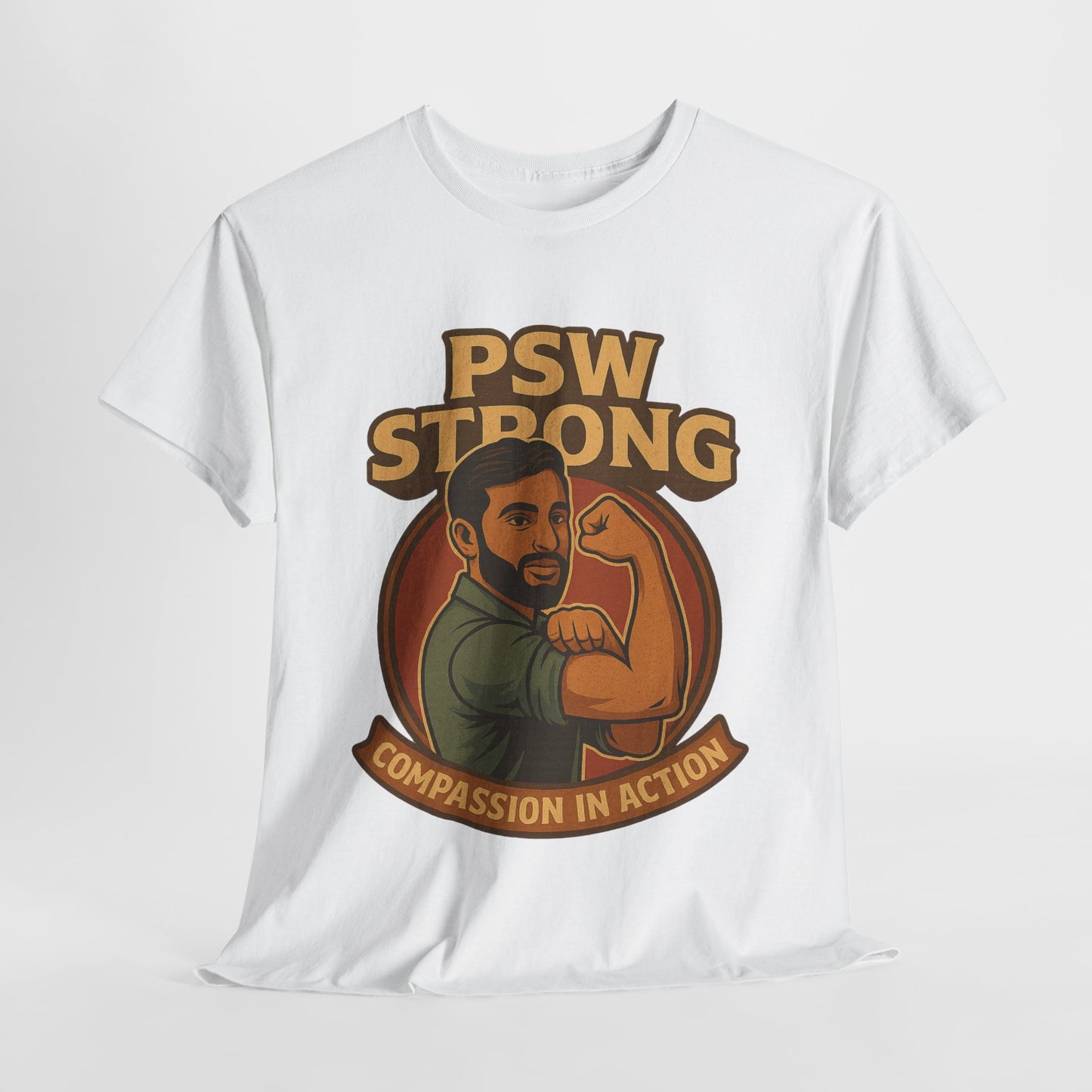 PSW Strong Compassionate Unisex Tee, Motivational Shirt, Gift for Caregivers, Everyday Wear, Empowerment Apparel, Support T-Shirt