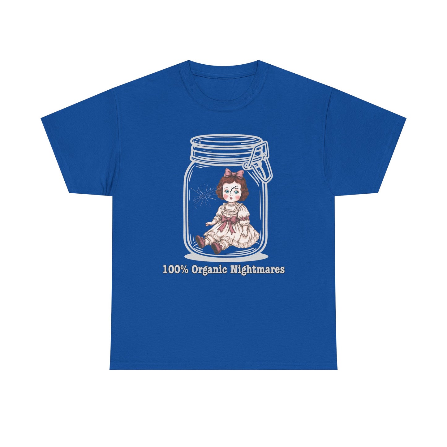 100% Organically Sourced Nightmares , creepy doll Tee
