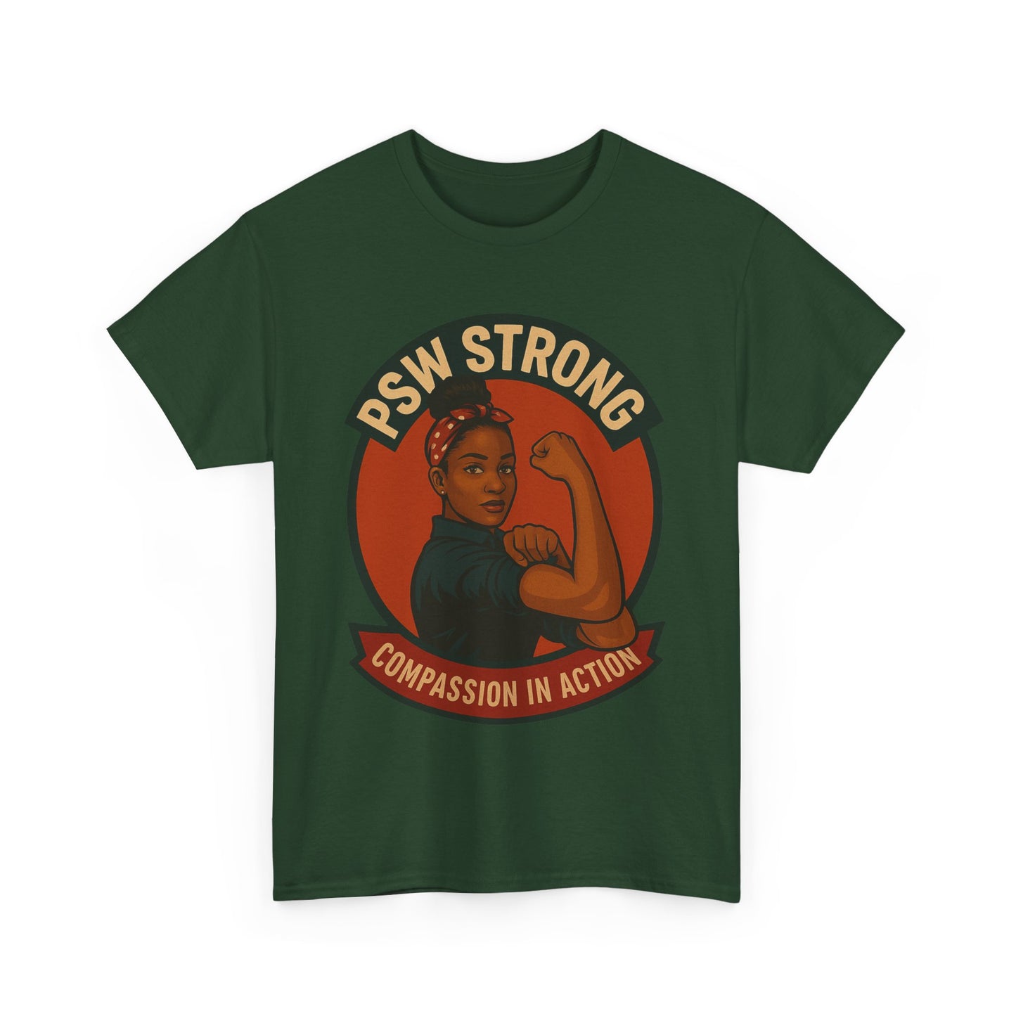 Empowering PSW Strong Tee - Compassion in Action, Gift for Healthcare Workers, Motivational T-Shirt, Supportive Apparel, Inspirational Top