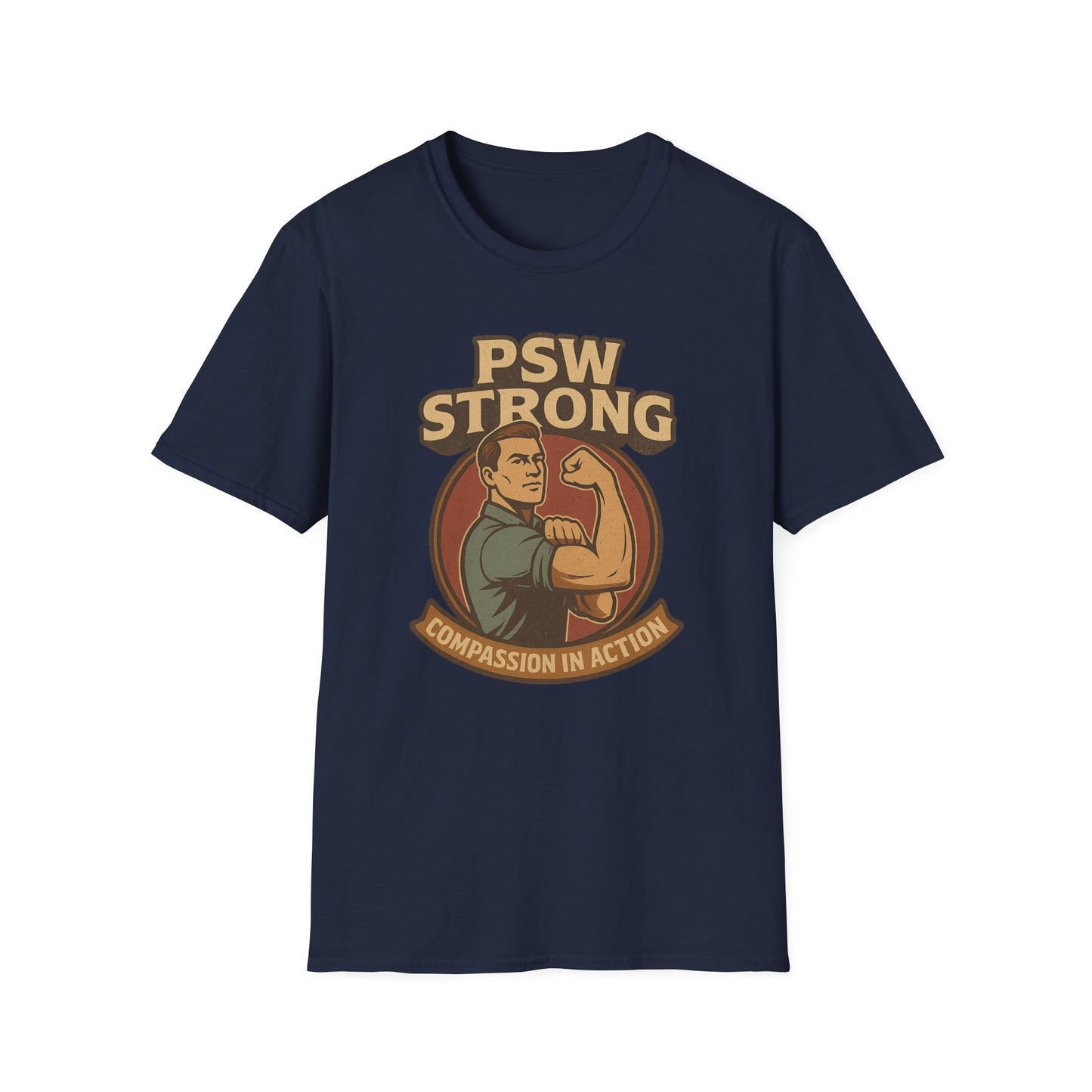 PSW Strong Compassion in Action t-shirt for men, design by Moonwoven by Luna , a part of her retro Care Givers Collection