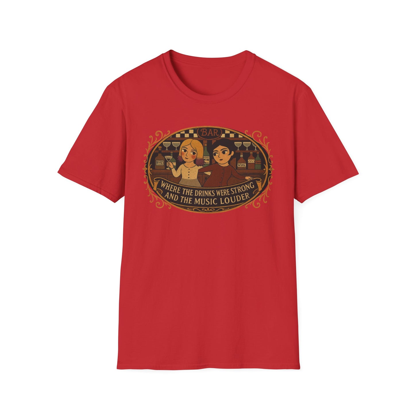 Where the Drinks were Strong and the Music Louder T-Shirt - Perfect for Festivals, Music Lovers , Gifts for Friends, Unisex Softstyle Tee