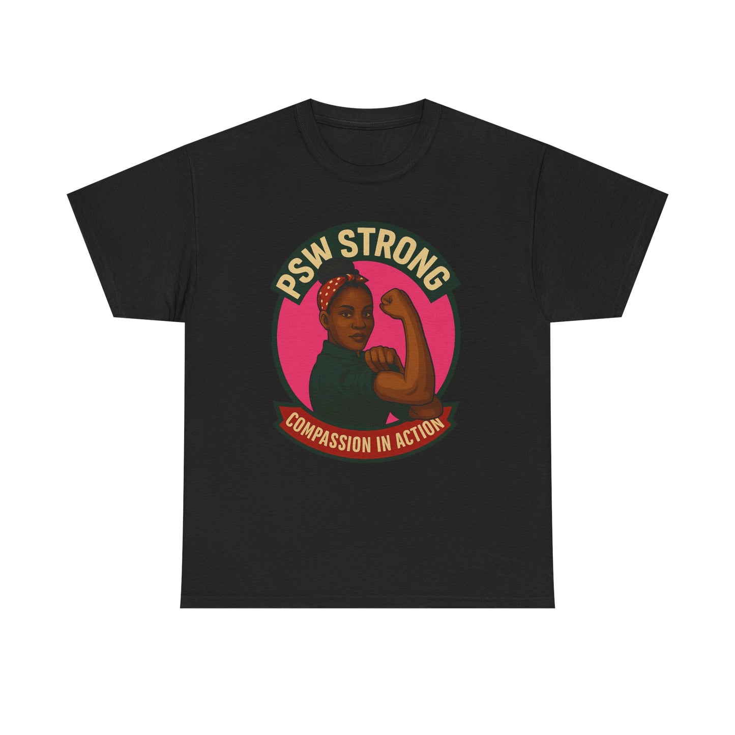 PSW Strong t-shirt ,personal support worker tee
