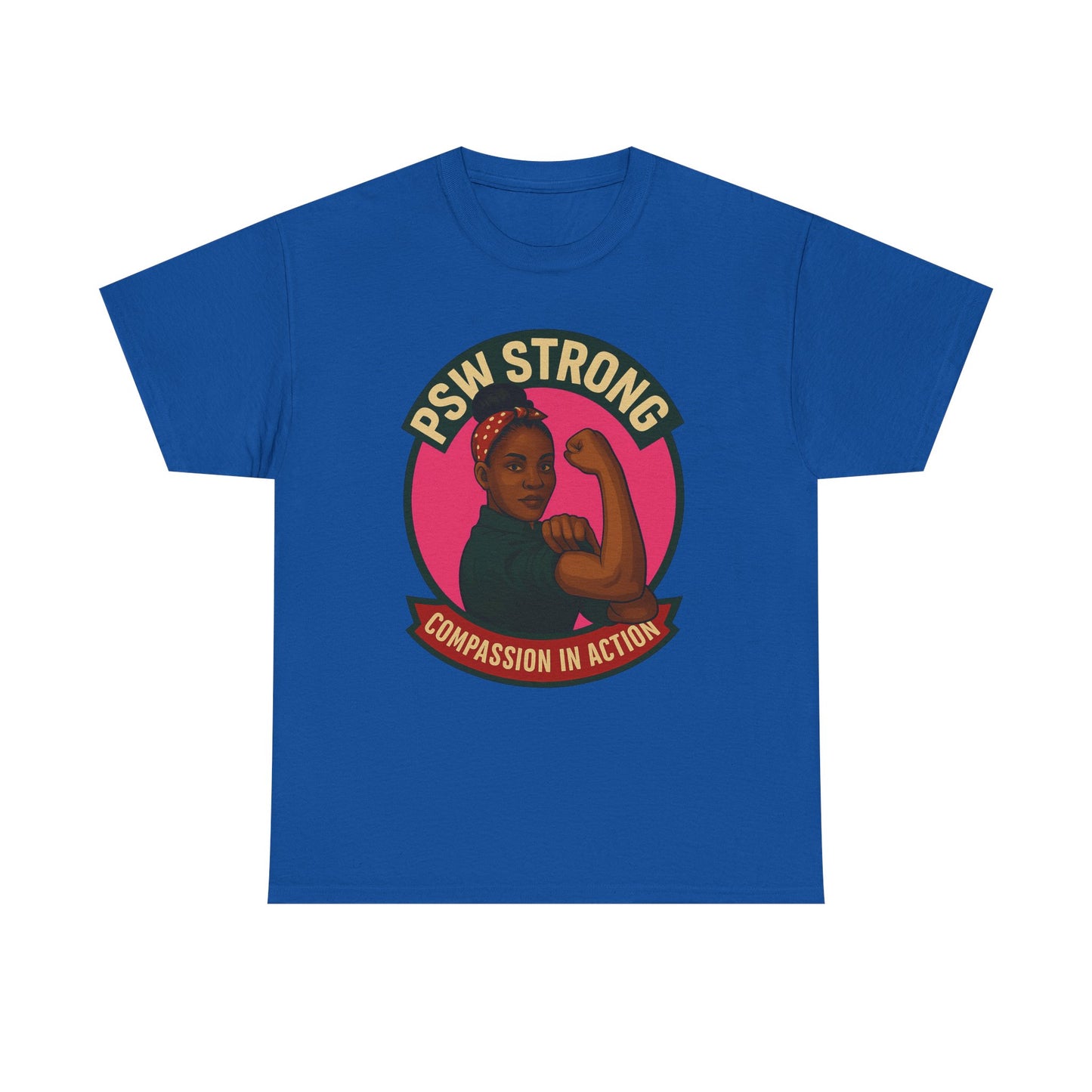 PSW Strong t-shirt ,personal support worker tee
