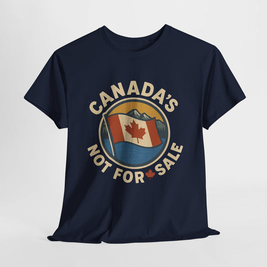 Canada's Not for Sale T-Shirt, Unisex Heavy Cotton Tee, Canadian Pride Top, Gift for Travelers, National Day Apparel, Vintage Canada Shirt