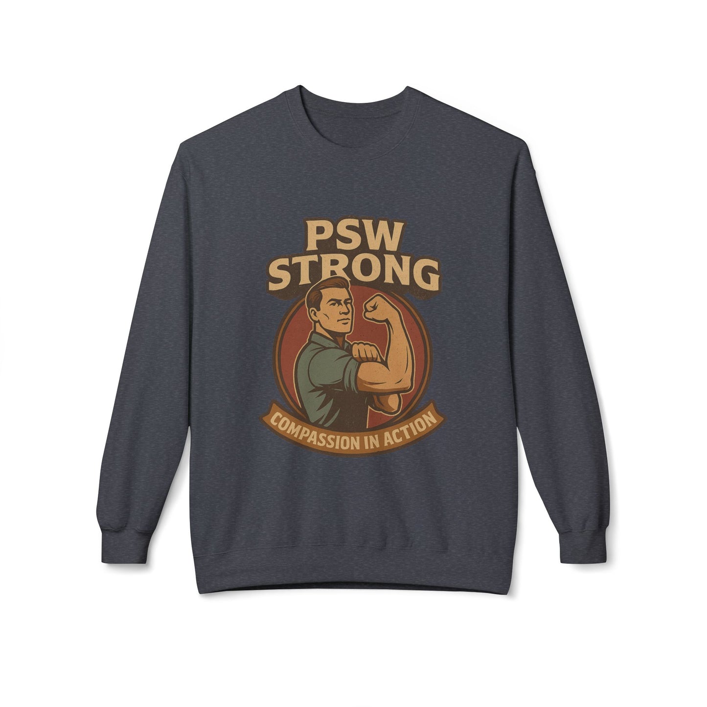 PSW Strong Compassion Crewneck Sweatshirt | Motivational Apparel, Gift for Fitness Lovers, Sportswear, Casual Wear, Inspirational Clothing