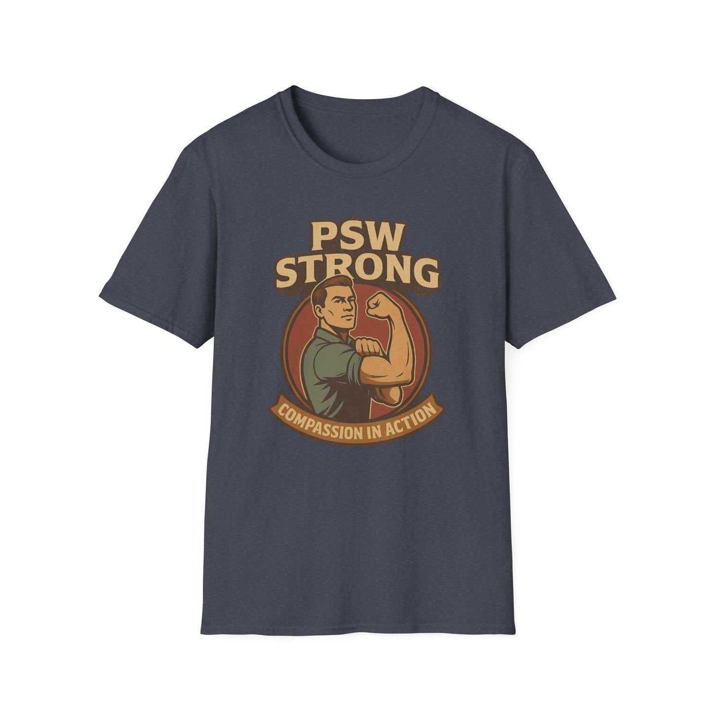PSW Strong Compassion in Action t-shirt for men, design by Moonwoven by Luna , a part of her retro Care Givers Collection