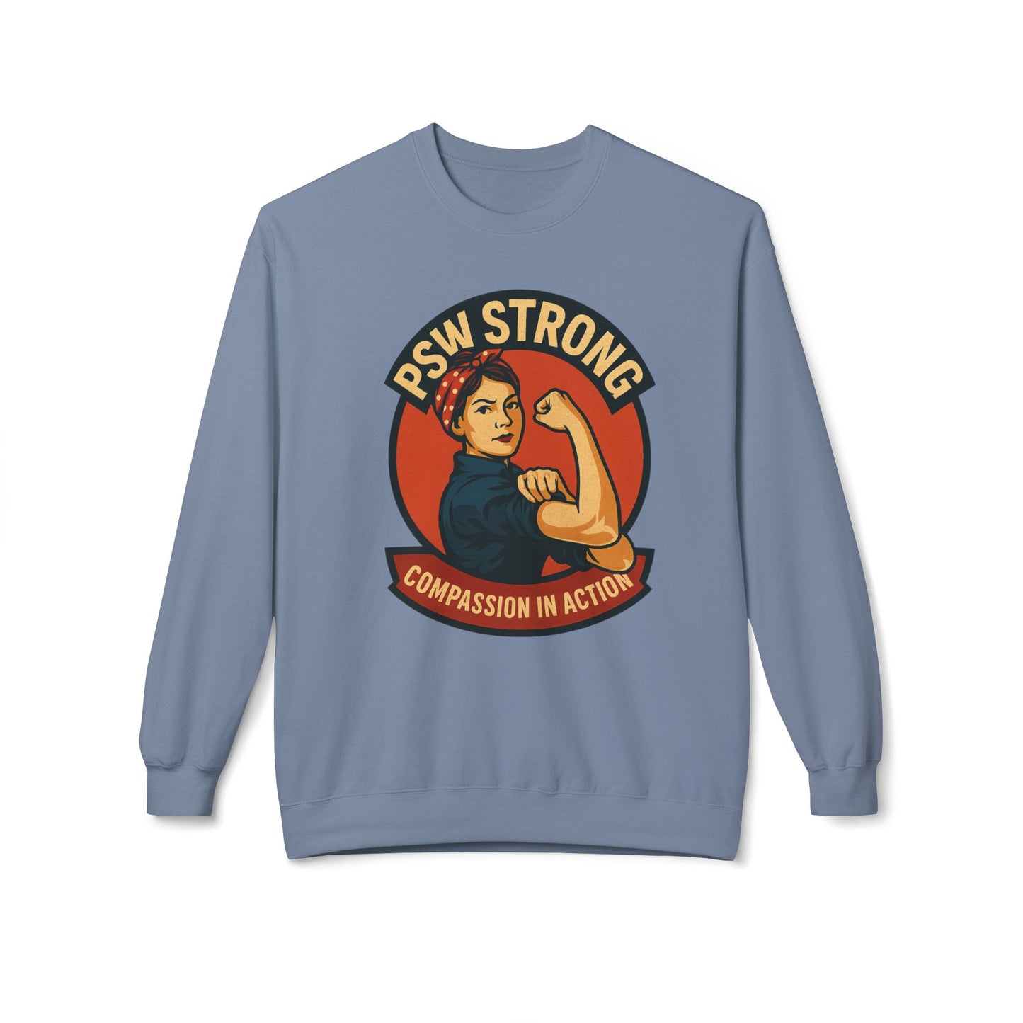 PSW Strong Fleece Crewneck Sweatshirt - Empowerment Gift, Cozy Apparel, Thoughtful Present, Comfortable Fashion, Inspirational Wear