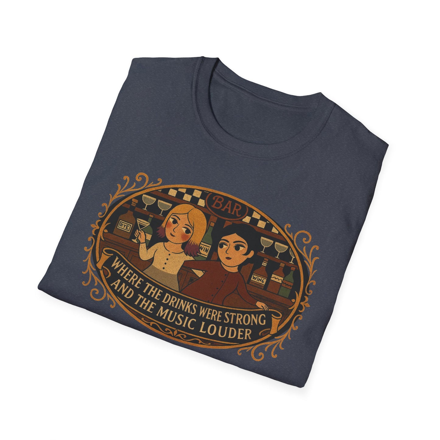Where the Drinks were Strong and the Music Louder T-Shirt - Perfect for Festivals, Music Lovers , Gifts for Friends, Unisex Softstyle Tee