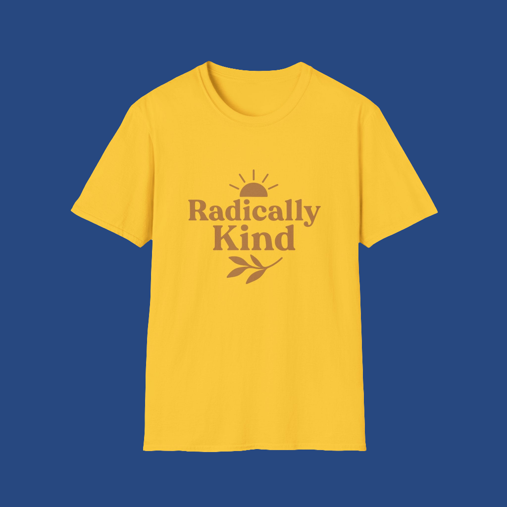 Radically Kind , Unisex Softstyle Graphic Tee