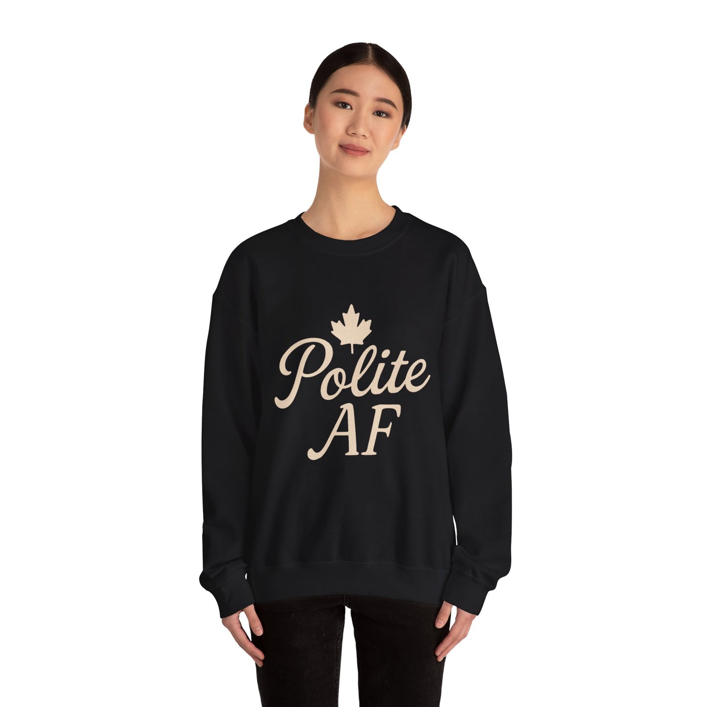 Canadian Polite AF Crewneck Sweatshirt, Chill Winter Jumper, Canada Sweater, Funny Cozy Pullover, Gift for Canadians, Chill Vibes Sweatshirt