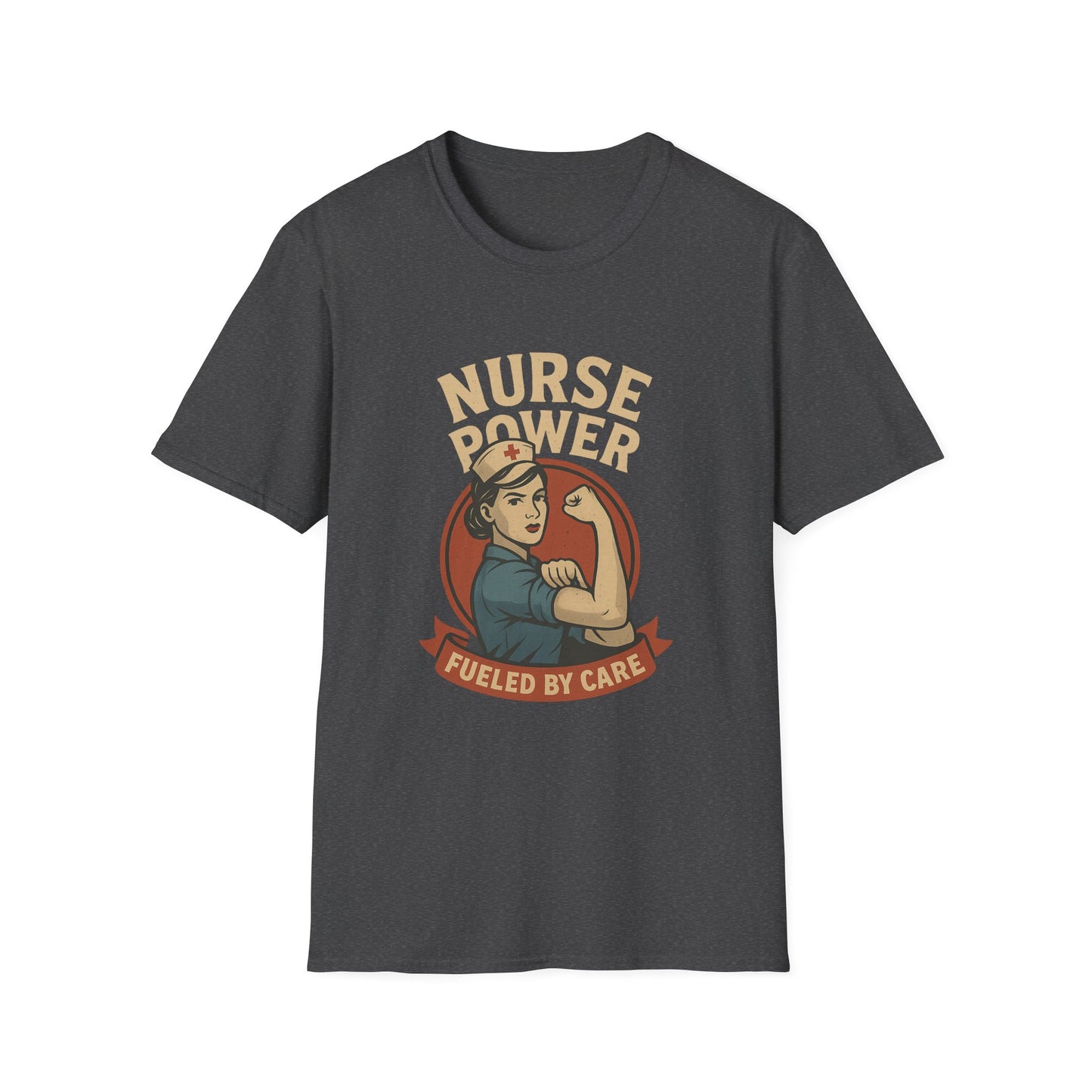 Nurse Power , Fueled by Care ,Retro Rosie the Riveter Style Nurse Shirt
