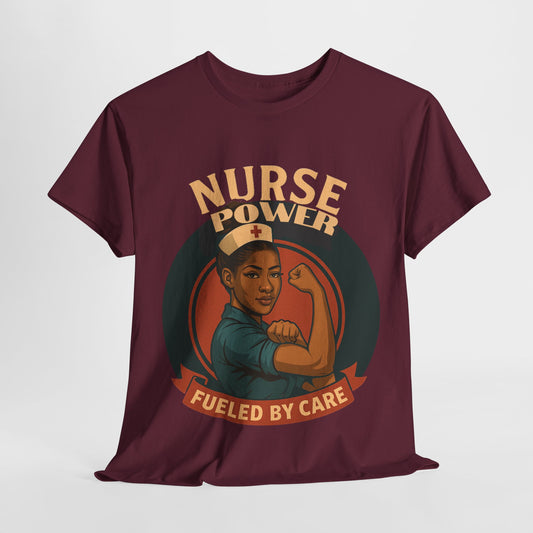 Nurse Pride Tee - Fuel Your Care, Gift for Nurses, Appreciation Shirt, Healthcare Worker Outfit, Supportive Apparel