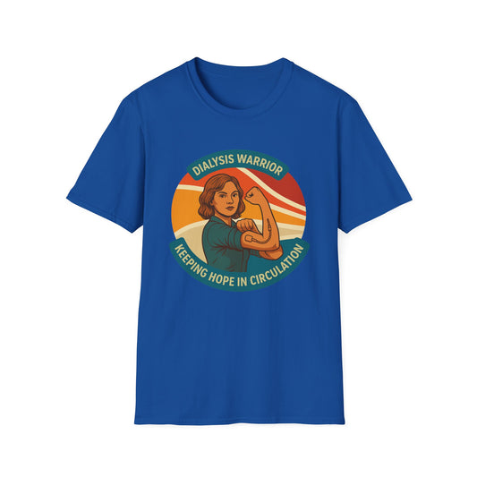 Dialysis Warriors Unisex T-Shirt, Keeping Hope in Circulation, Moonwoven by Luna, Awareness Apparel for Fighters, Chronic Illness Support