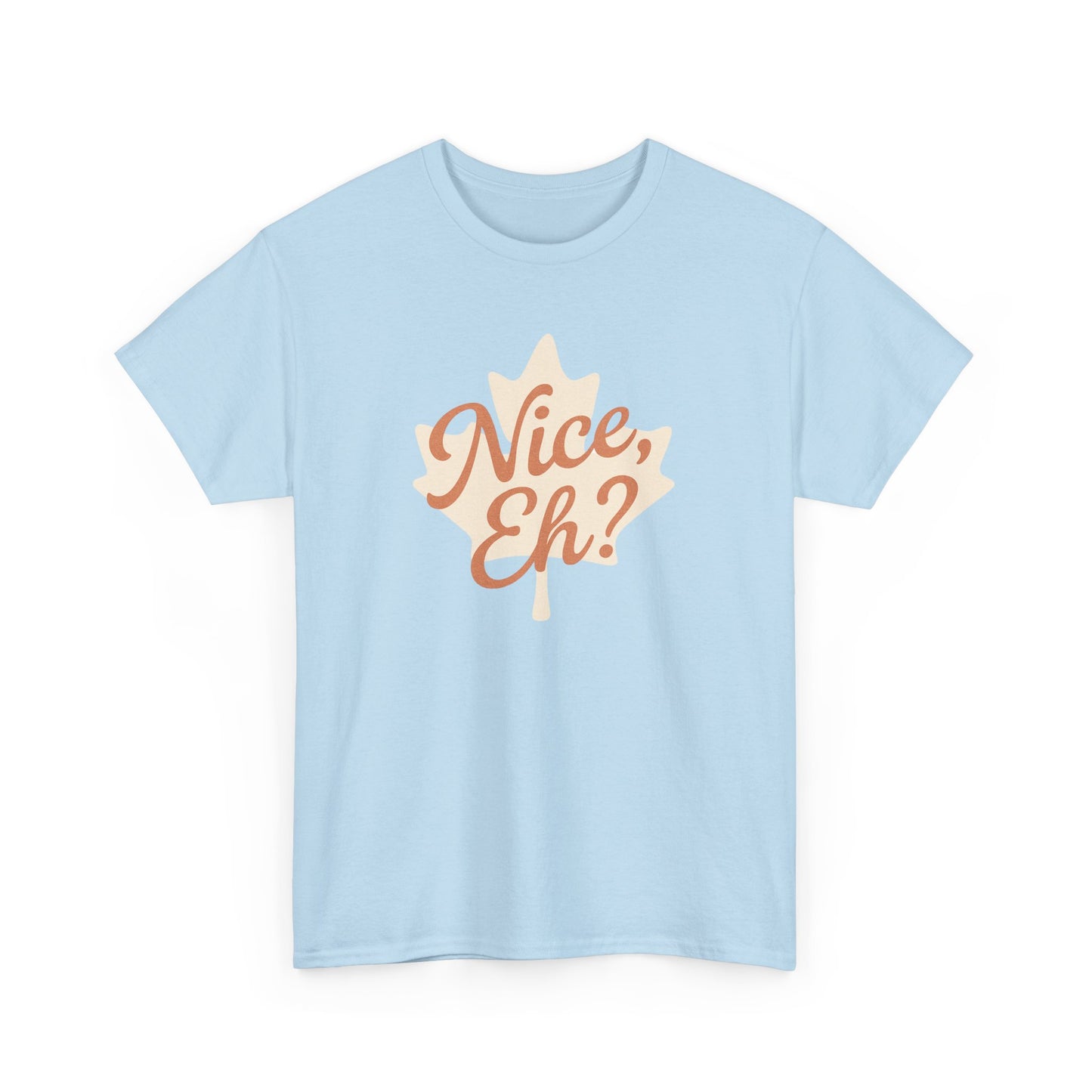 Canadian Leaf Unisex Tee, Nice Eh Party Chill Design by Moonwoven by Luna, Chill Canadian Collection, Gift for Canada Day, Maple Leaf Shirt,