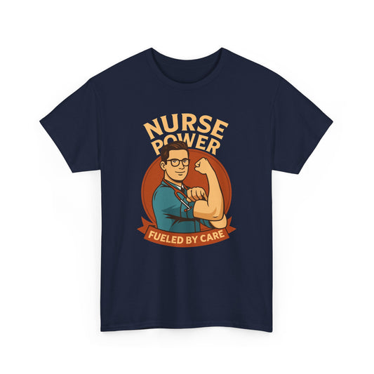 Nurse Power, Fueled by Care t-shirt,  designed by Moonwoven by Luna ,part of her Care Givers Collection
