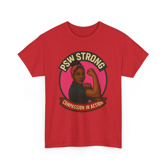 PSW Strong t-shirt ,personal support worker tee