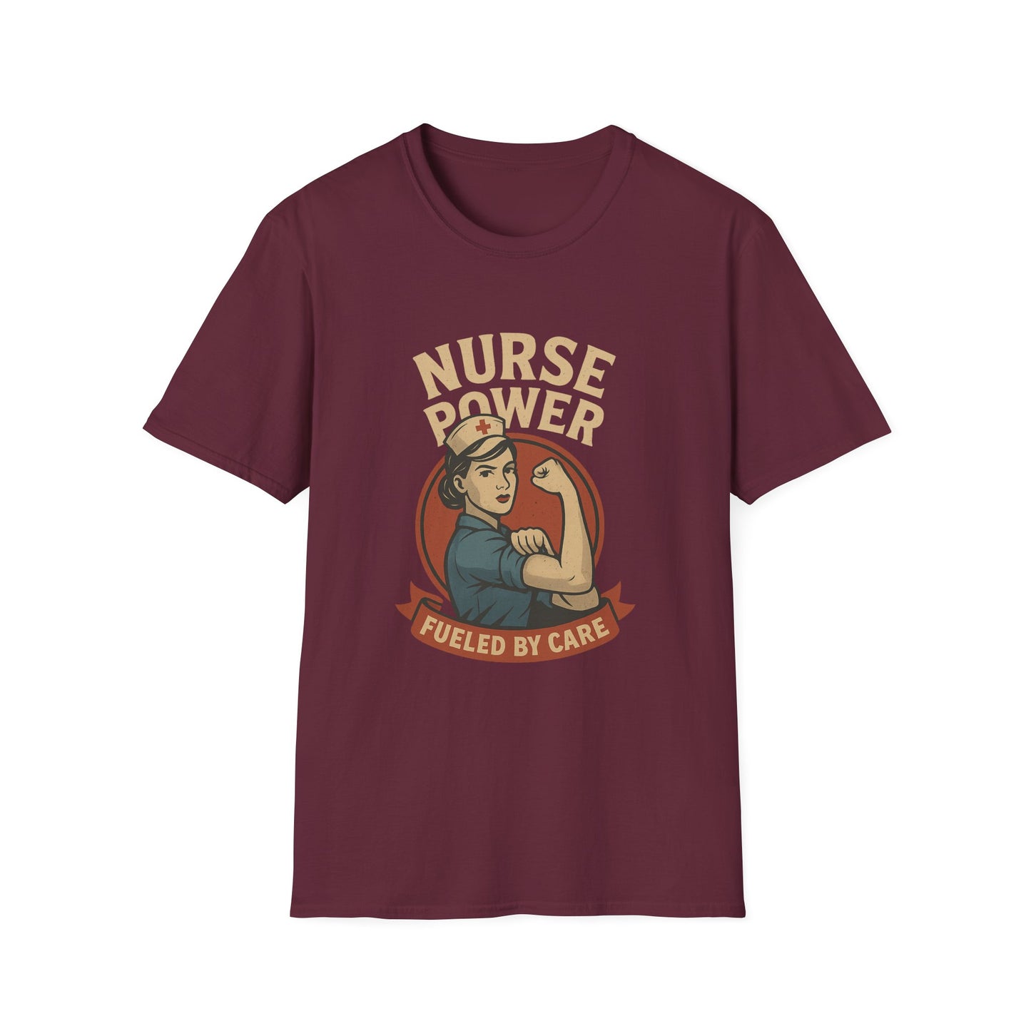 Nurse Power , Fueled by Care ,Retro Rosie the Riveter Style Nurse Shirt