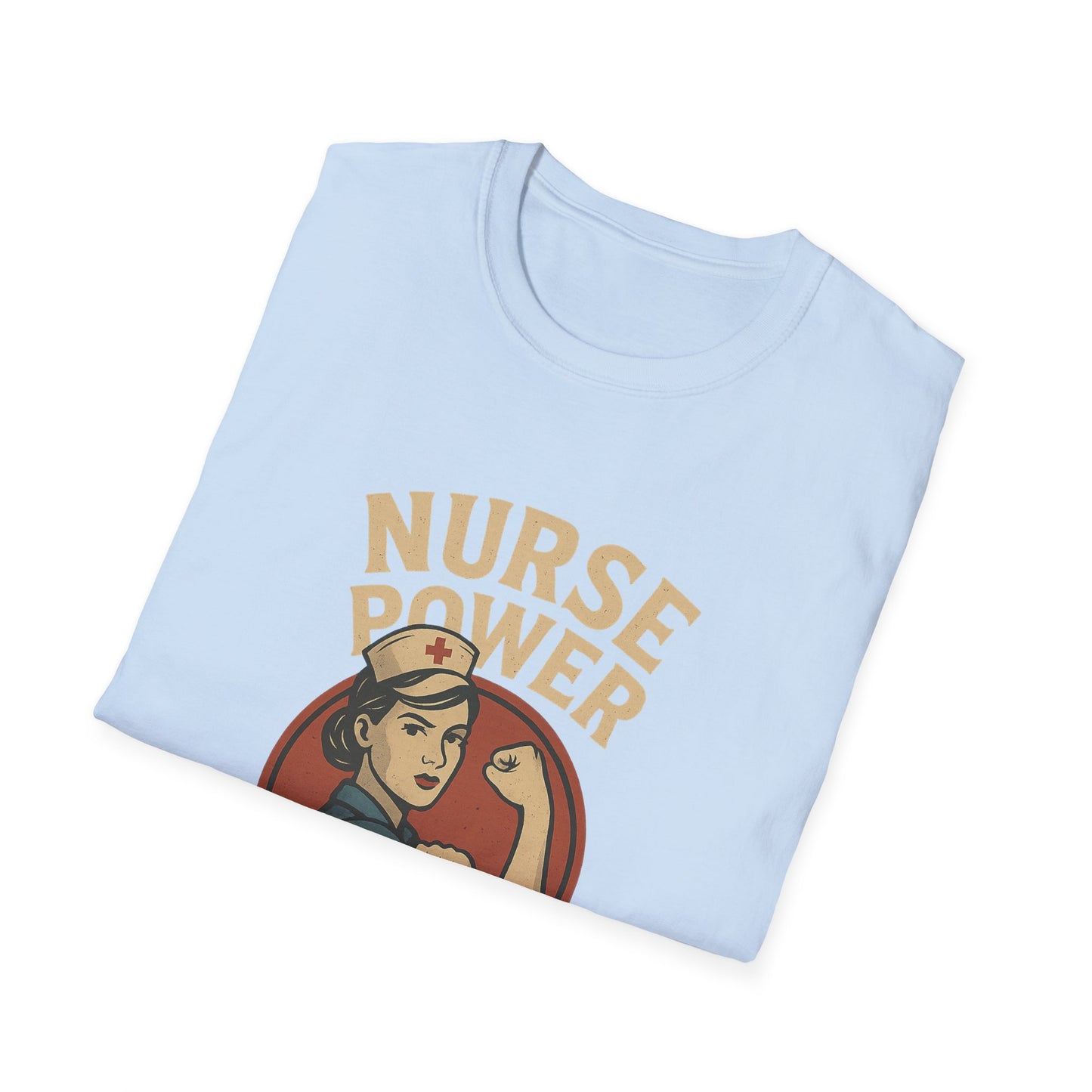 Nurse Power , Fueled by Care ,Retro Rosie the Riveter Style Nurse Shirt