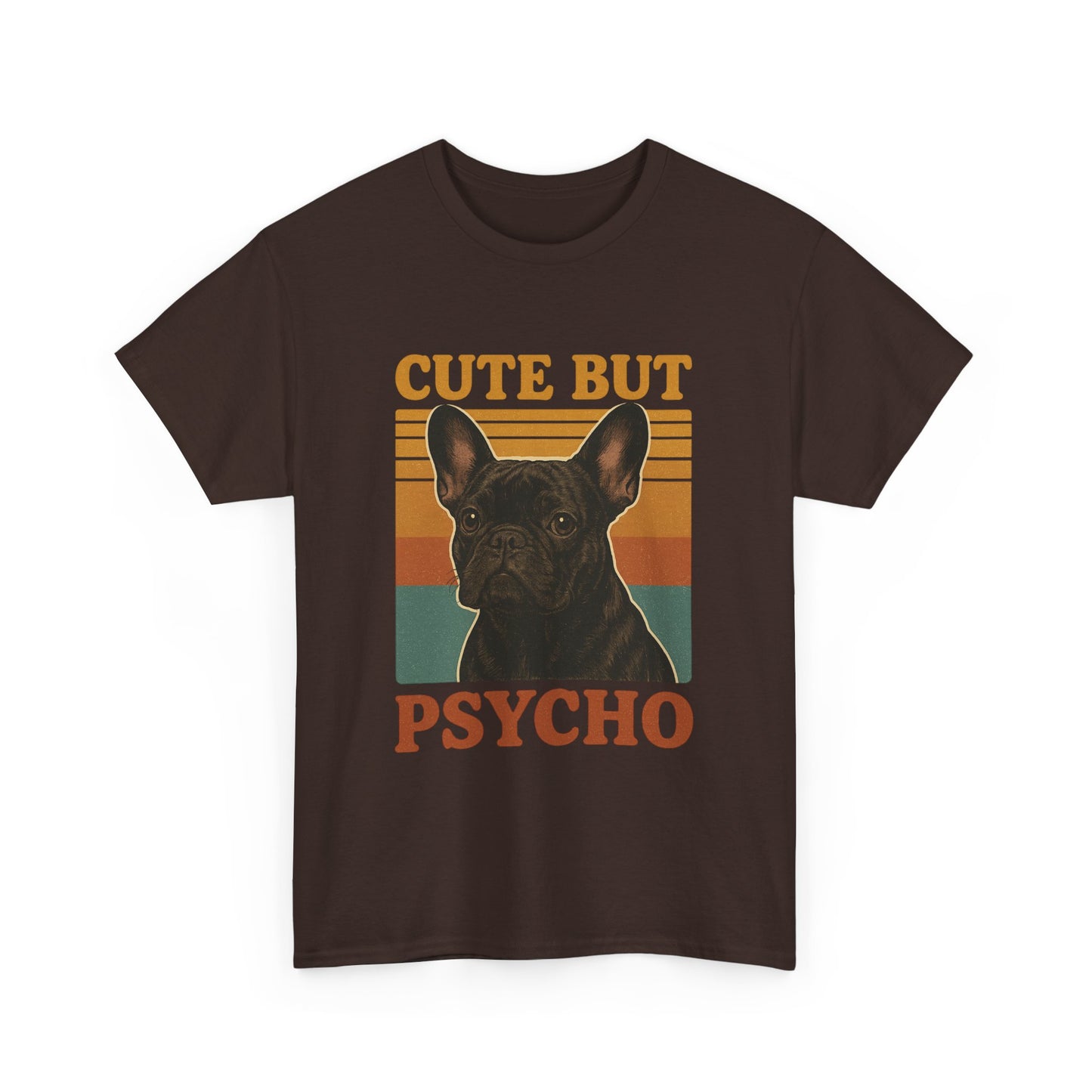 French Bulldog Cute But Psycho Unisex Tee, Funny Dog Lover Shirt, Moonwoven Design, Gift for Animal Lovers, Frenchie Tee, Graphic Dog Print
