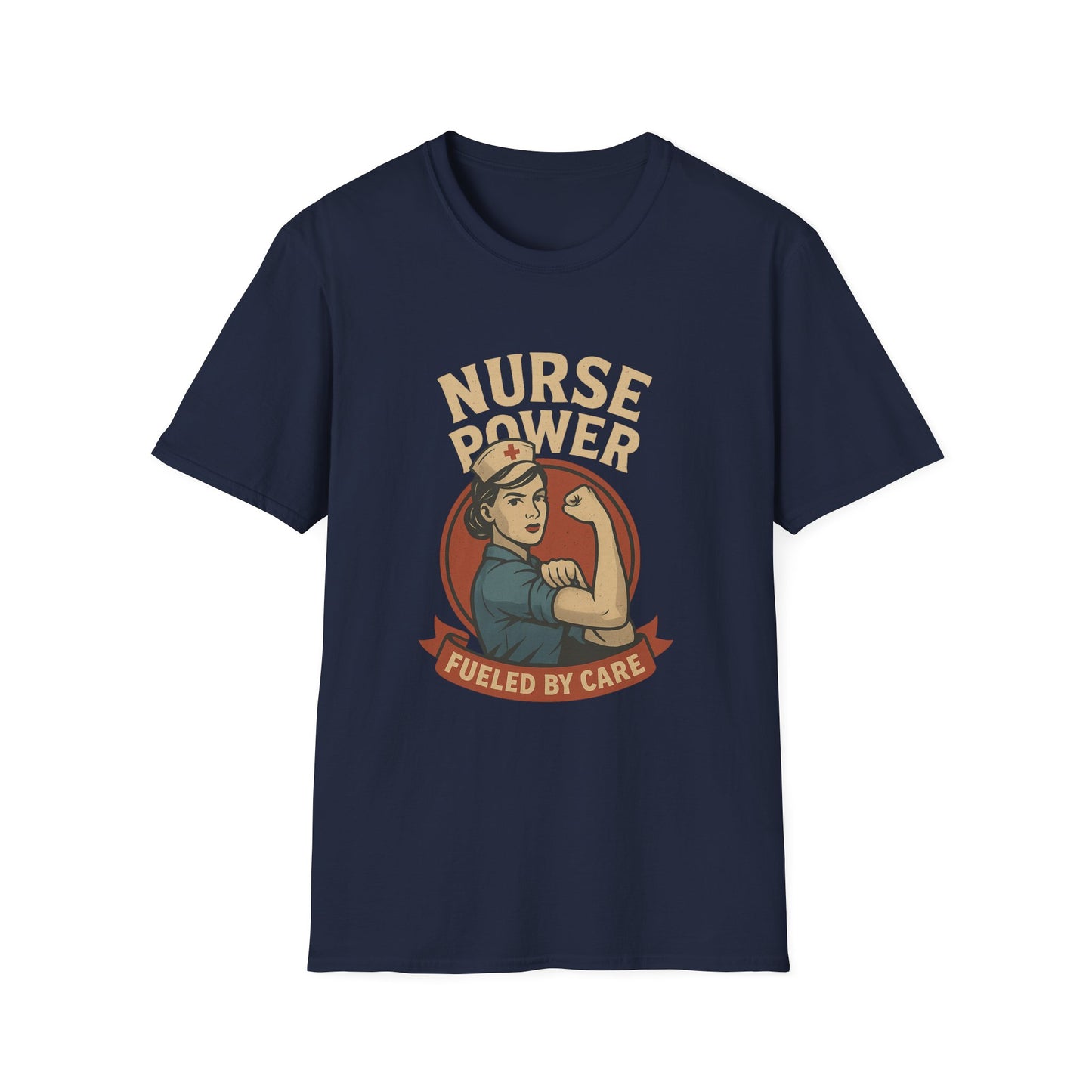 Nurse Power , Fueled by Care ,Retro Rosie the Riveter Style Nurse Shirt