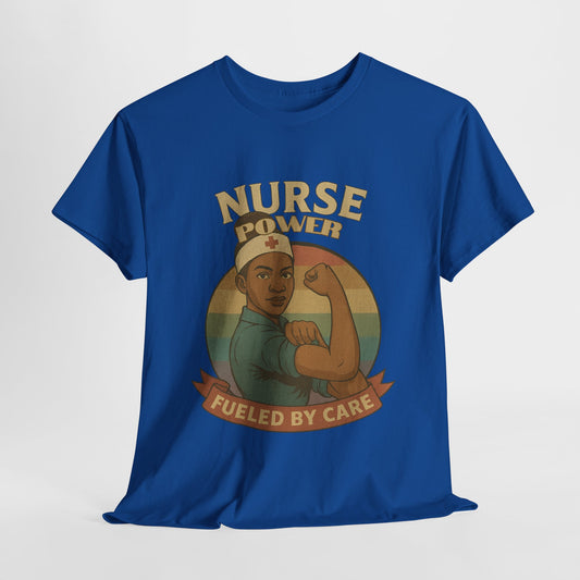 Nurse Power Unisex Tee - Fueled by Care Design