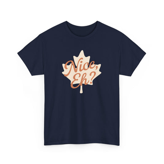 Canadian Leaf Unisex Tee, Nice Eh Party Chill Design by Moonwoven by Luna, Chill Canadian Collection, Gift for Canada Day, Maple Leaf Shirt,